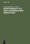 Worterbuch Zu Den Homerischen Gedichten - Georg Autenrieth