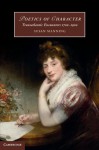 Poetics of Character: Transatlantic Encounters 1700-1900 - Susan Manning