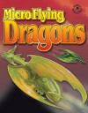 Micro Flying Dragons (Mini Maestro) - Richard Ginger, John Francis