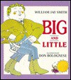 Big and Little - William Jay Smith