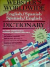 English/ Spanish Spanish/ English (Webster's Worldwide Dictionary) - Sarita Mlawer, Daniel Santacruz