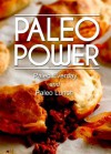 Paleo Power - Paleo Everyday and Paleo Lunch - 2 Book Pack - Paleo Power