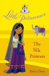 The Silk Princess - Katie Chase