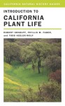 Introduction to California Plant Life - Robert Ornduff, Phyllis M. Faber, Todd Keeler-Wolf