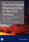 The First Global Financial Crisis of the 21st Century - Part I: August 2007-May 2008 - Andrew Felton, Carmen M. Reinhart