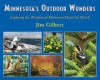 Minnesota's Outdoor Wonders: Exploring the Wonders of Minnesota Month by Month - Jim Gilbert