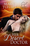 Her Desert Doctor - Marie Tuhart