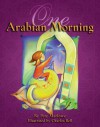 One Arabian Morning - Pete Marlowe, Charles Bell