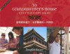 To Grandmother's House: A Visit to Old-Town Beijing - Douglas Keister