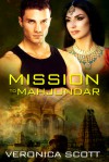 Mission to Mahjundar - Veronica Scott