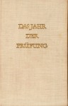 Das Jahr der Prüfung - Erich Loest