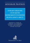 Towary giełdowe i towarowe instrumenty pochodne Prawne aspekty obrotu - Krzysztof Gorzelak, Agnieszka Braciszewska, Joanna Braciszewska, Tomasz Rogalski