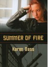 Summer of Fire - Karen Bass