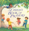 A Child's Book of Prayers - Juli Kangas