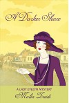 A Darker Shore: A Lady Evelyn Mystery (The Lady Evelyn Mysteries) - Malia Zaidi