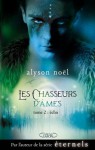 Echo (Les chasseurs d''âmes, #2) - Alyson Noel, Maud Desurvire