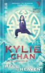 Hell to Heaven: Journey to Wudang: Book Two (Journey to Wudang Trilogy) - Kylie Chan