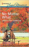 No Matter What - Janice Kay Johnson