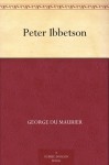 Peter Ibbetson - George du Maurier