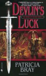 Devlin's Luck (Sword of Change, Book 1) - Patricia Bray