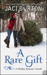 A Rare Gift (Kent Brothers, #2) - Jaci Burton