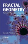 Fractal Geometry: Mathematical Foundations and Applications - Kenneth J. Falconer