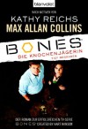 Die Knochenjägerin - Max Allan Collins