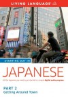 Starting Out in Japanese: Part 2--Getting Around Town - Living Language