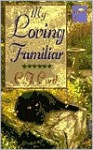 My Loving Familiar - C.J. Card