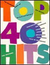 The Billboard Book Of Top 40 Hits - Joel Whitburn