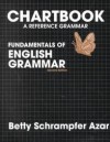 Fundamentals of English Grammar: Chartbook: A Reference Grammar - Betty Schrampfer Azar