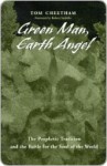 Green Man, Earth Angel - Tom Cheetham