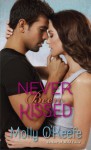 Never Been Kissed - Molly O'Keefe