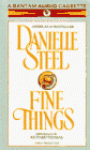 Fine Things (Danielle Steel) - Danielle Steel