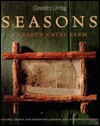 Country Living Seasons at Seven Gates Farm - Country Living Magazine, Country Living Magazine