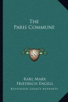 The Paris Commune - Karl Marx, Friedrich Engels, Lucien Sanial