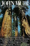 John Muir: His Life and Letters and Other Writings - John Muir