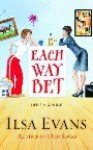 Each Way Bet - Ilsa Evans