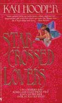 Star-Crossed Lovers - Kay Hooper