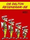 Lucky Luke - Os Dalton Regeneram-se - Morris, René Goscinny