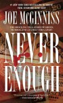 Never Enough - Joe McGinniss