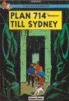 Plan 714 till Sydney (Tintins Äventyr, #22) - Hergé, Björn Wahlberg