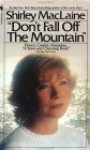 Don't Fall Off the Mountain - Shirley Maclaine