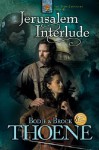 Jerusalem Interlude - Bodie Thoene, Brock Thoene