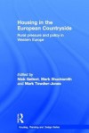 Housing in the European Countryside - Nick Gallent, Mark Shucksmith, Mark Tewdwr-Jones