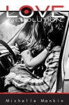 Love Revolution - Michelle Mankin