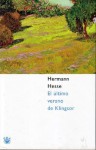 El último verano de Klingsor - Hermann Hesse