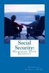 Social Security: Maximize your Benefits - Kathleen Sindell