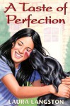 A Taste of Perfection - Laura Langston