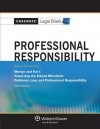 Professional Responsibility: Martyn & Fox 3e - Casenote Legal Briefs